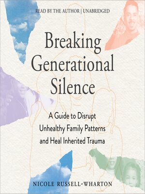 Breaking Generational Silence - Audiobook
